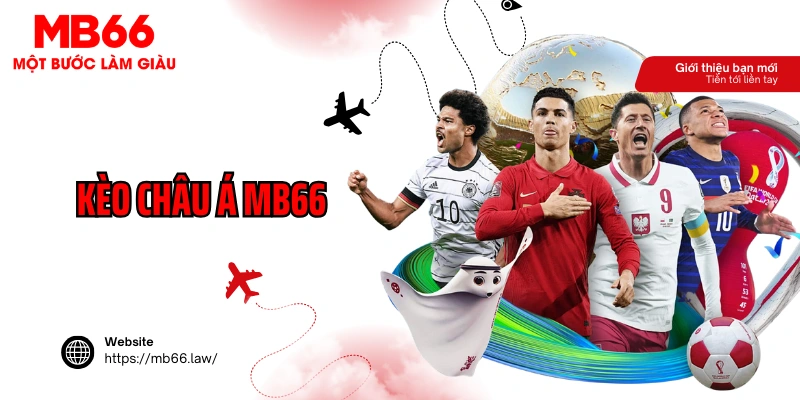 Kèo Châu Á MB66