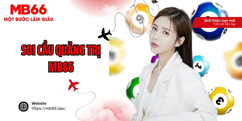 Soi Cầu Quảng Trị MB66