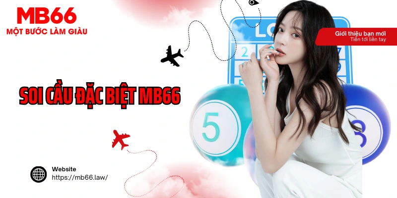 Soi Cầu Đặc Biệt MB66